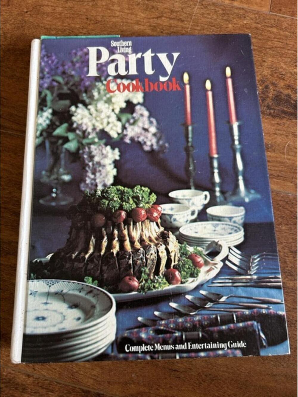 Southern Living Party Cookbook - Complete Menus and Entertaining Guide
